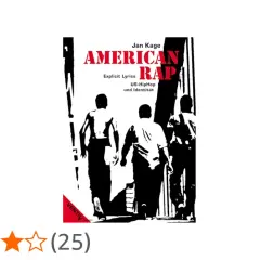 Buchcover "American Rap" von Jan Kage mit drei Silhouetten von Männern, die vorwärtsgehen. Einblicke in die Welt des amerikanischen Rap.